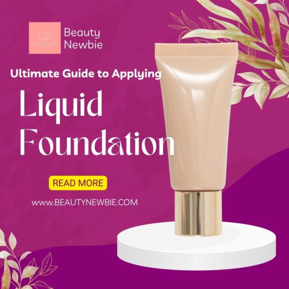 How to Apply Liquid Foundation